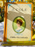J. Cole Emma Gellibrand Hurst & Co Rare Edition Hardcover Book