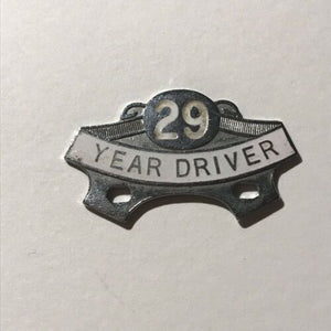 Vintage Order Of The Road Chrome “29 Year Driver” Badge