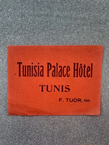 Tunisia Palace Hôtel Tubis F. Tuor Hotel Advertising Luggage Label Sticker