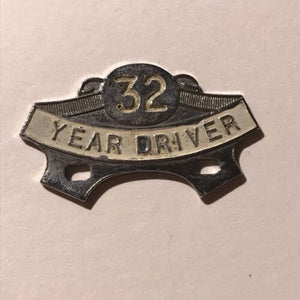 Vintage Order Of The Road Chrome “32 Year Driver” Badge