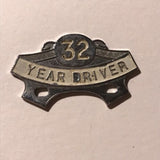 Vintage Order Of The Road Chrome “32 Year Driver” Badge