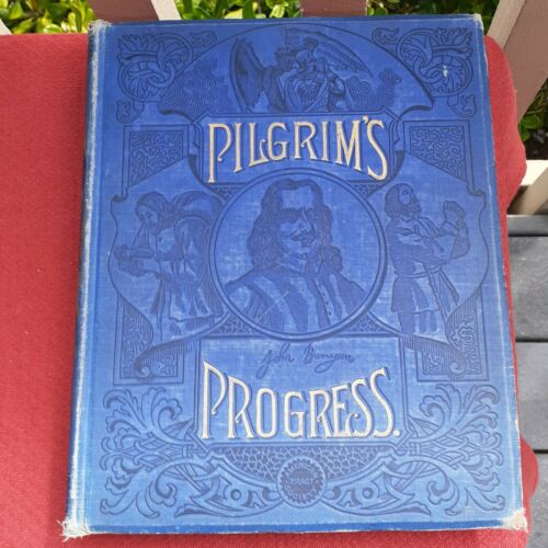 The Pilgrim's Progress by John Bunyan Hardcover Published 1890 American Society
