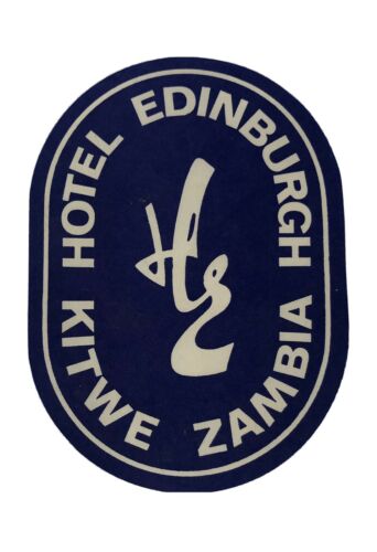 Hotel Edinburgh Zambia Kitwe Original Vintage Luggage Label