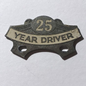 Vintage Order Of The Road Chrome “25 Year Driver” Badge
