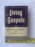 Living Gospels: the Four Gospels and the Book of Acts Paraphrased