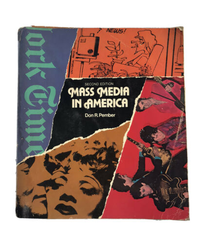 70’s Mass Media in America Second Edition By Do R. Pember