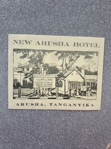 New Arusha Hotel Arusha Tanganyika Advertising Luggage Label Sticker Rare