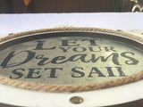 Let Your Dreams Set Sail Wood Painted Ship (hanging) Wheel Wall Decoir