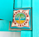 Oasis Club Das Island Rare Automobile Hood Ornament Car Badge