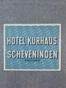 Hotel Kurhaus Scheveningen Holland Luggage Label