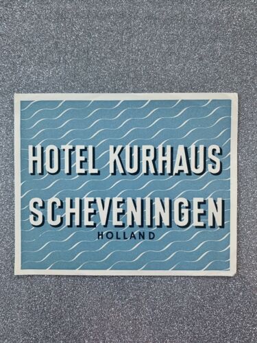 Hotel Kurhaus Scheveningen Holland Luggage Label