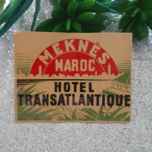 Vintage Meknes Hotel Luggage Sticker Label Transatlantique