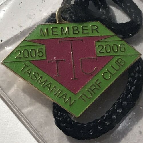 Tasmanian Turf Club 2005-2006 Member’s Badge
