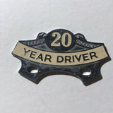 Vintage Order Of The Road Chrome “20 Year Driver” Badge