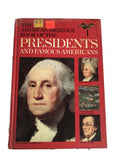 1960 The American Heritage Book Of The Presidents And Famous Americans Volume. 1