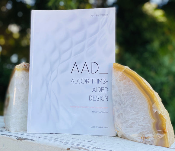 AAD Algorithms-Aided Design Parametric Strategies Using Grasshopper Fulvio Book